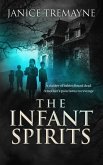 The Infant Spirits (Haunting Clarisse, #4) (eBook, ePUB) The Infant Spirits (Haunting Clarisse, #4) (eBook, ePUB)