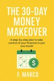 The 30 day money makeover (eBook, ePUB)