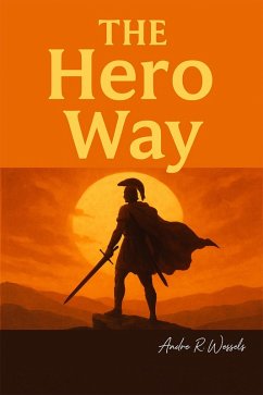 The Hero Way (eBook, ePUB) Cover The Hero Way (eBook, ePUB)