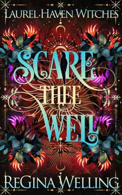Cover Scare Thee Well (Laurel Haven Witches, #2) (eBook, ePUB)