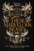 These Marvelous Beasts (eBook, ePUB) These Marvelous Beasts (eBook, ePUB)