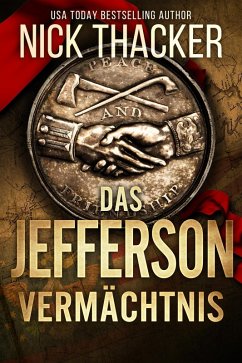 Das Jefferson-Vermächtnis (Harvey Bennett Thrillers - German, #4) (eBook, ePUB) Cover Das Jefferson-Vermächtnis (Harvey Bennett Thrillers - German, #4) (eBook, ePUB)