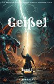 Geißel:Ein Epischer Fantasie LitRPG GameLit Avontuur Roman (Band 5) (eBook, ePUB)