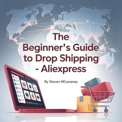 Cover The Beginner's Guide to Drop Shipping - AliExpress (eBook, ePUB)