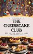 The Cheesecake Club: A DEI Young Adult... - Bild 1