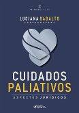 Cuidados Paliativos - Aspectos Jurídicos - 3ª Ed - 2025 (eBook, ePUB)