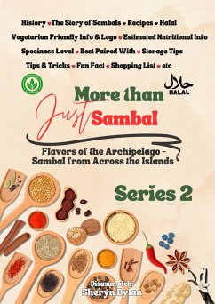 More Than Just Sambal: Series 2 - Flavors of the Archipelago - Sambal from Across the Islands (eBook, ePUB) Cover More Than Just Sambal: Series 2 - Flavors of the Archipelago - Sambal from Across the Islands (eBook, ePUB)