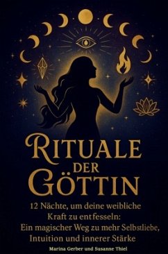 Cover Rituale der Göttin - 12 Nächte, um deine weibliche Kraft zu entfesseln