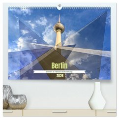 Berlin - Ikonen in Mehrfachbelichtung (hochwertiger Premium Wandkalender 2026 DIN A2 quer), Kunstdruck in Hochglanz