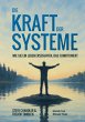Die Kraft der Systeme - Bild 1