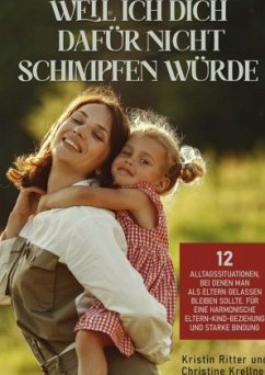 Cover Weil ich dich dafür nicht schimpfen würde