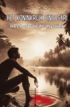 Het koninkrijk Singhosari - Ida-Bagus, Lancar
