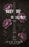 Bury Me In Silence