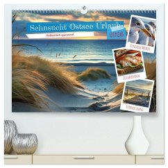 Sehnsucht Ostsee Urlaub (hochwertiger Premium Wandkalender 2026 DIN A2 quer), Kunstdruck in Hochglanz