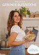 GESUNDE BLITZKÜCHE - Bild 1