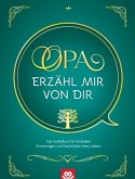 Opa erzähl mir von dir
