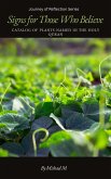 Signs for Those Who Believe: Catalog of Plants Named in the Holy Quran (Journey of Reflection Series, #2) (eBook, ePUB) Signs for Those Who Believe: Catalog of Plants Named in the Holy Quran (Journey of Reflection Series, #2) (eBook, ePUB)