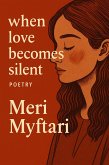 When Love Becomes Silent (eBook, ePUB)