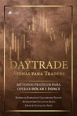 Daytrade Apenas para Traders (eBook, ePUB)