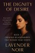 The Dignity of Desire (Book 3):... - Bild 1