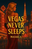 Vegas Never Sleeps (eBook, ePUB)