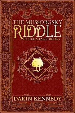 Cover The Mussorgsky Riddle (Fugue & Fable, #1) (eBook, ePUB)