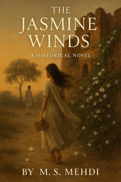 The Jasmin Wind (eBook, ePUB) - Mehdi, M S