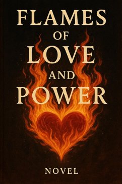 Cover Flames of Love and Power (eBook, ePUB)
