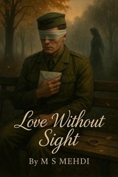 Love Without Sight (eBook, ePUB) - Mehdi, M S