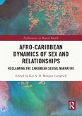 Afro-Caribbean Dynamics of Sex and Relationships (eBook, PDF)