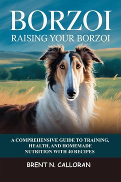 Cover Borzoi: Raising Your Borzoi (eBook, ePUB)