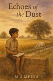 Echoes Of The Dust (eBook, ePUB)
