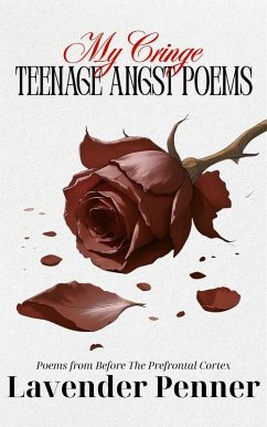 Cover My Cringe Teenage Angst Poems (Poems from Before the Prefrontal Cortex, #2) (eBook, ePUB)