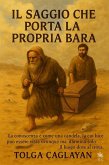 Il saggio che portava la propria bara (eBook, ePUB) Il saggio che portava la propria bara (eBook, ePUB)