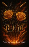 Brutal (The Koslov Legacy Series, #1) (eBook, ePUB)