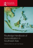 Routledge Handbook of Autocratization in Southeast Asia (eBook, ePUB)