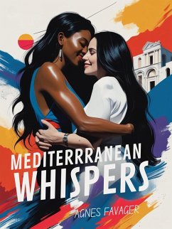 Mediterranean Whispers (eBook, ePUB) - Favager, Agnes
