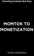 MomTok to Monetization (eBook, ePUB) - Bild 1