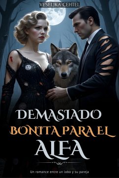 Cover Demasiado bonita para el alfa (eBook, ePUB)
