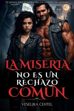 Cover La miseria no es un rechazo común (eBook, ePUB)