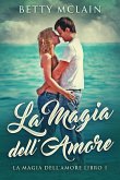 La Magia dell'Amore (eBook, ePUB)
