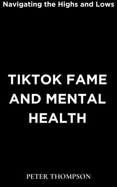Cover TikTok Fame and Mental Health (eBook, ePUB)
