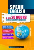 Speak English in just 20 hours (eBook, ePUB) Speak English in just 20 hours (eBook, ePUB)