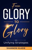 From Glory to Glory (eBook, ePUB)