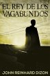 El Rey de los Vagabundos (eBook, ePUB) - Bild 1