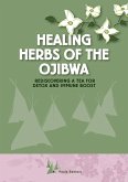 Healing Herbs of the Ojibwa (eBook, ePUB)