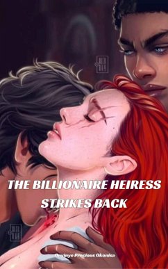 Cover The Billionaire Heiress Strikes Back (eBook, ePUB)