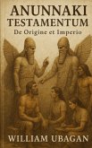 Anunnaki Testamentum (eBook, ePUB)