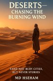 Deserts-Chasing the Burning Wind (eBook, ePUB)