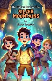 The Hidden Vault of the Silver Mountains (eBook, ePUB) The Hidden Vault of the Silver Mountains (eBook, ePUB)